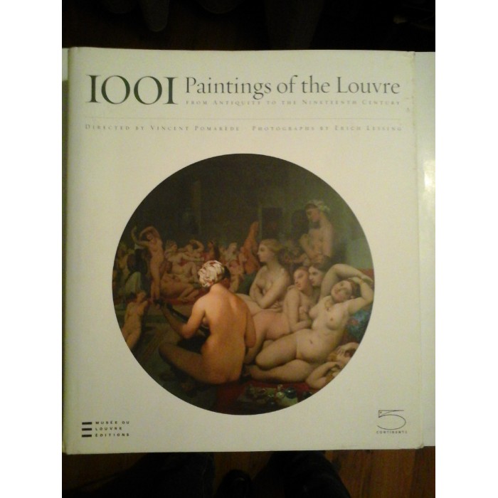 1001  PAINTINGS  THE  LOUVRE  FROM  ANTIQUITY  TO  THE  NINETEENTH  CENTURY